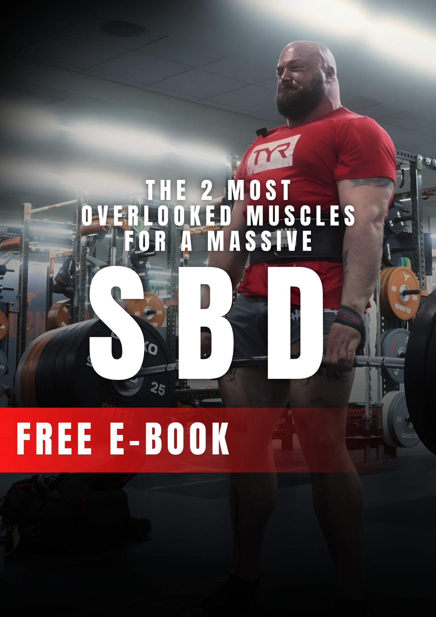 The 2 Most Overlooked Muscles for a Massive SBD