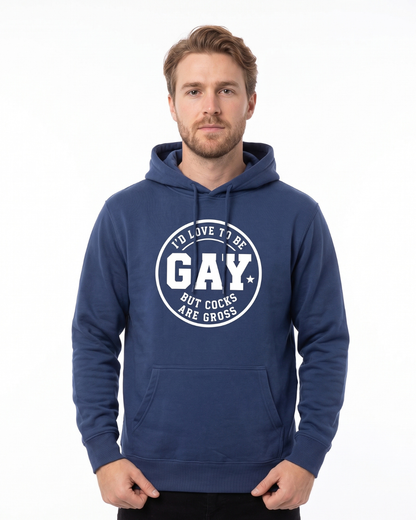 Cocks Are Gross Hoodie